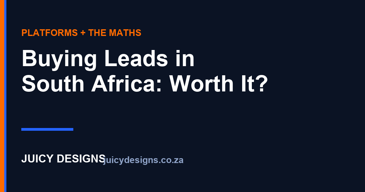 Buying Leads in South Africa: Platforms, Maths and When It Makes Sense