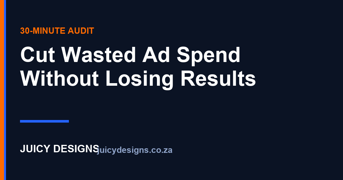 How to Cut Wasted Ad Spend Without Losing Results