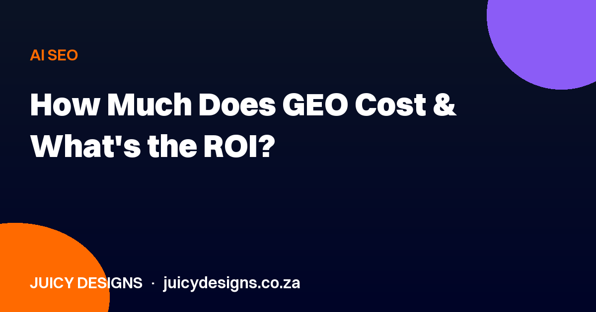 How Much Does GEO Cost & What's the ROI?