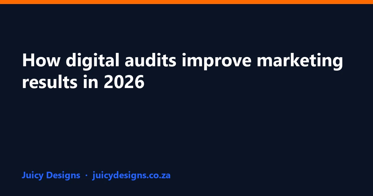 How digital audits improve marketing results in 2026