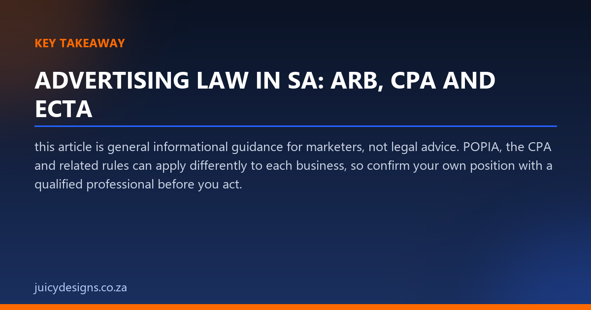 ADVERTISING LAW IN SA: ARB, CPA AND ECTA key takeaway, Juicy Designs