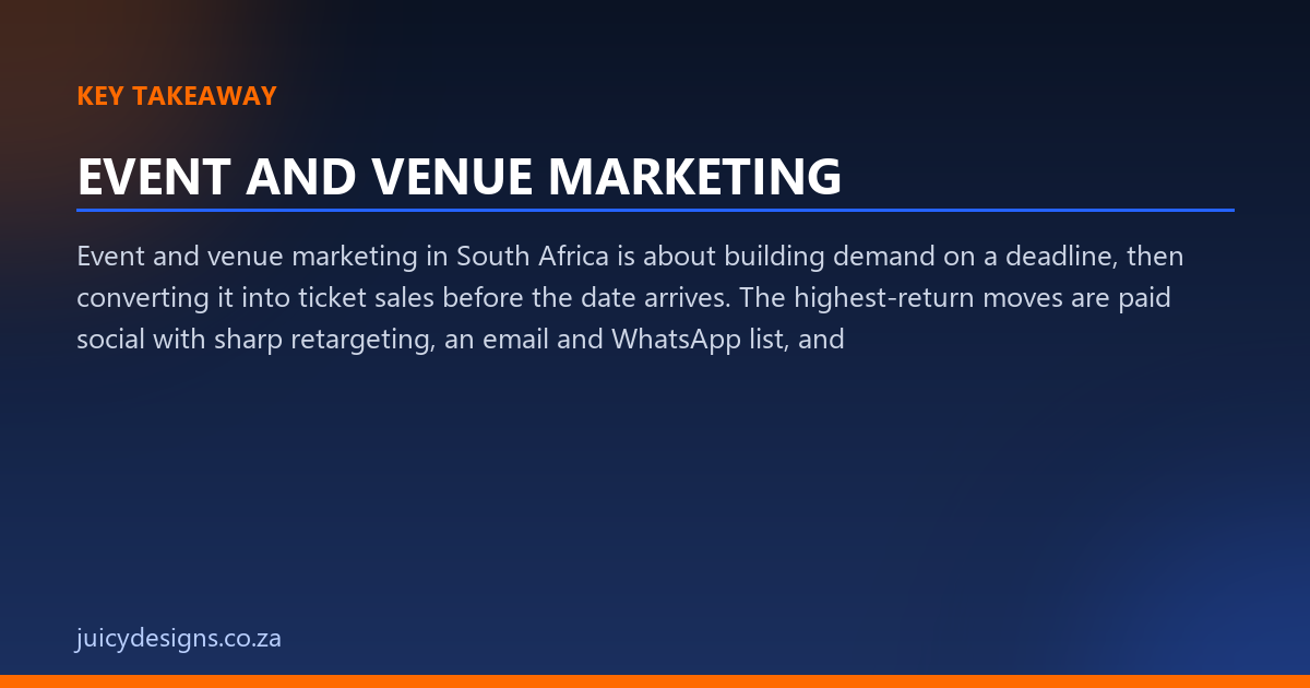 EVENT AND VENUE MARKETING key takeaway, Juicy Designs