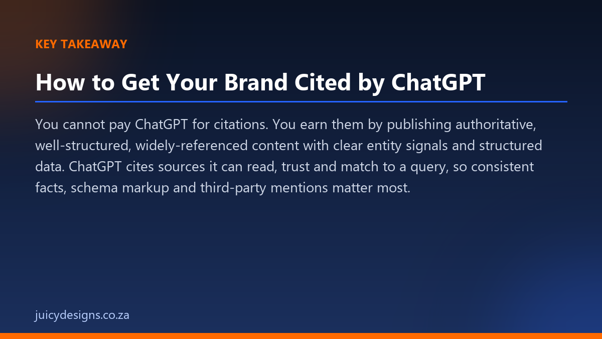 How to Get Your Brand Cited by ChatGPT key takeaway, Juicy Designs