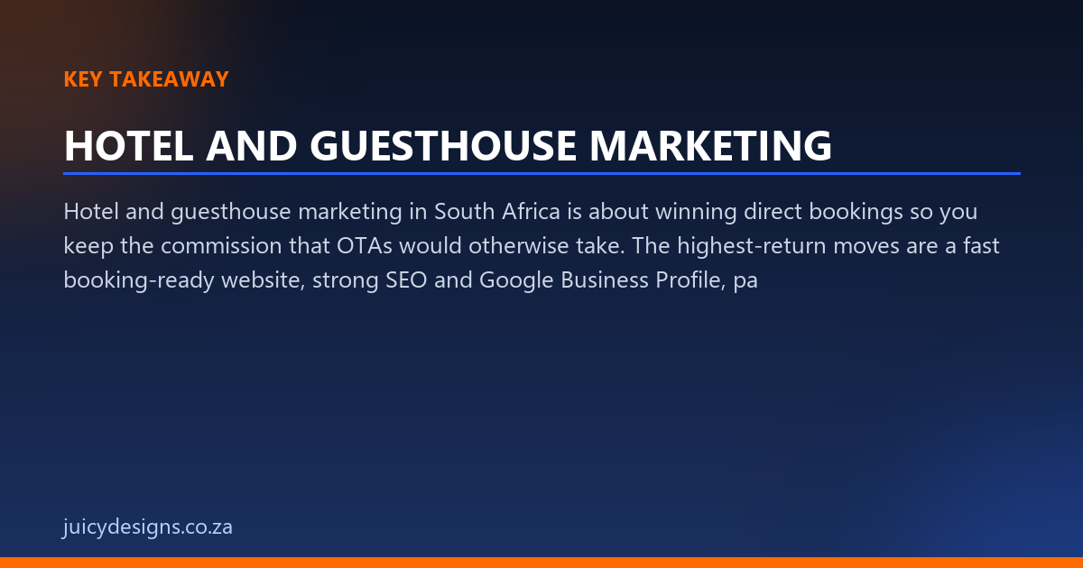 HOTEL AND GUESTHOUSE MARKETING key takeaway, Juicy Designs