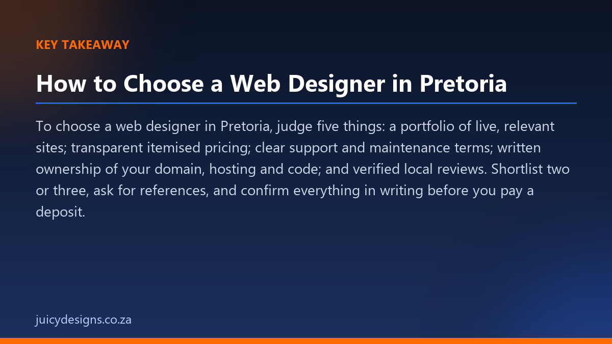 How to Choose a Web Designer in Pretoria key takeaway, Juicy Designs