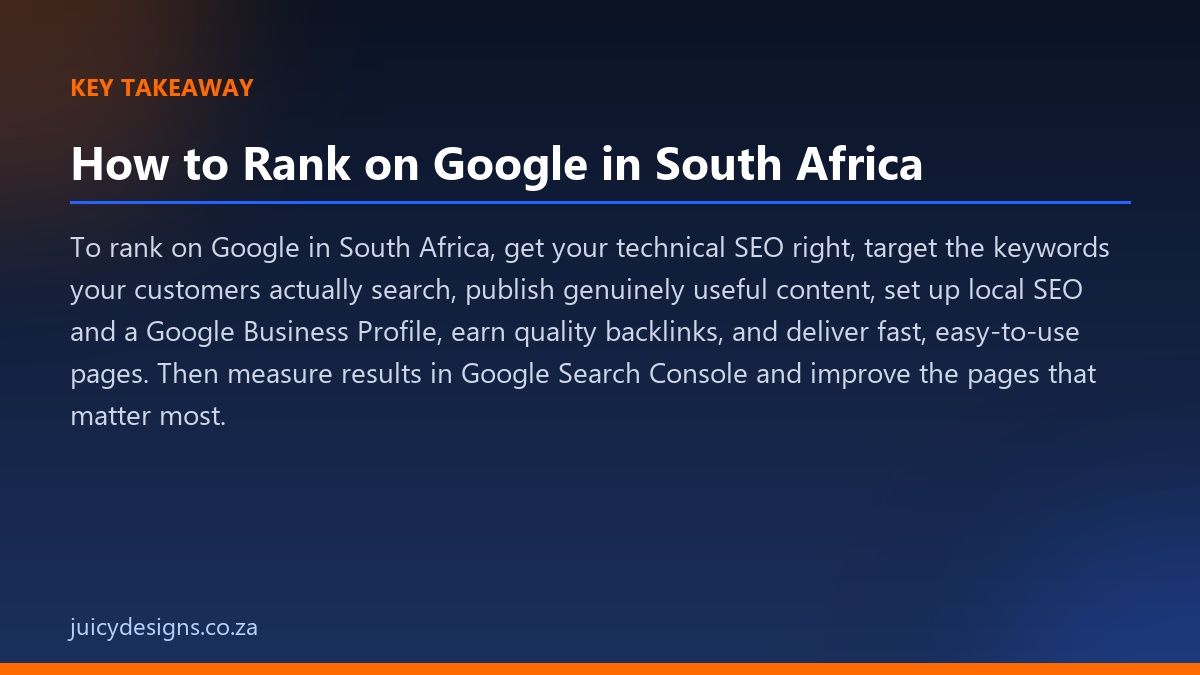 How to Rank on Google in South Africa key takeaway, Juicy Designs