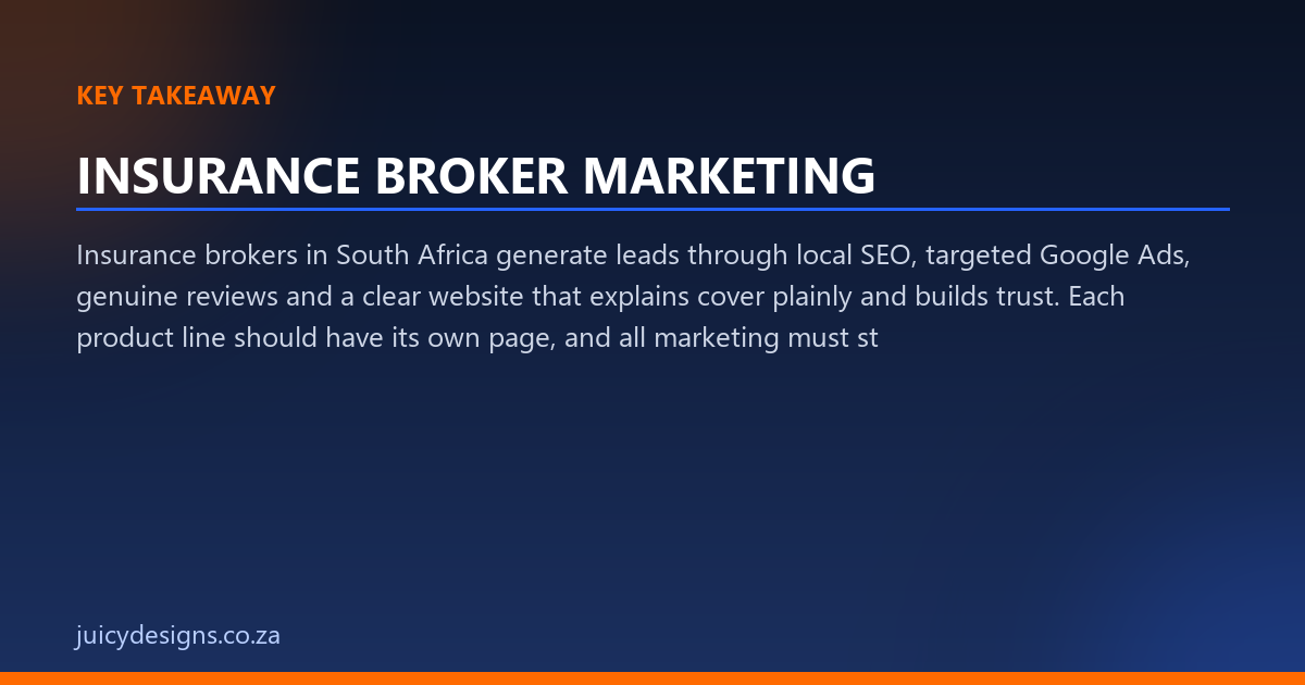 INSURANCE BROKER MARKETING key takeaway, Juicy Designs