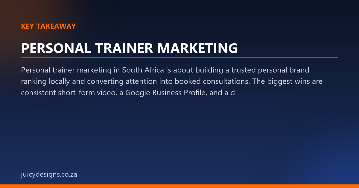 PERSONAL TRAINER MARKETING key takeaway, Juicy Designs