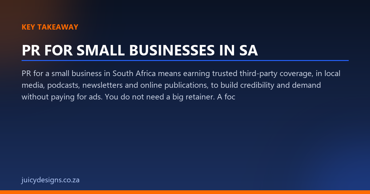 PR FOR SMALL BUSINESSES IN SA key takeaway, Juicy Designs