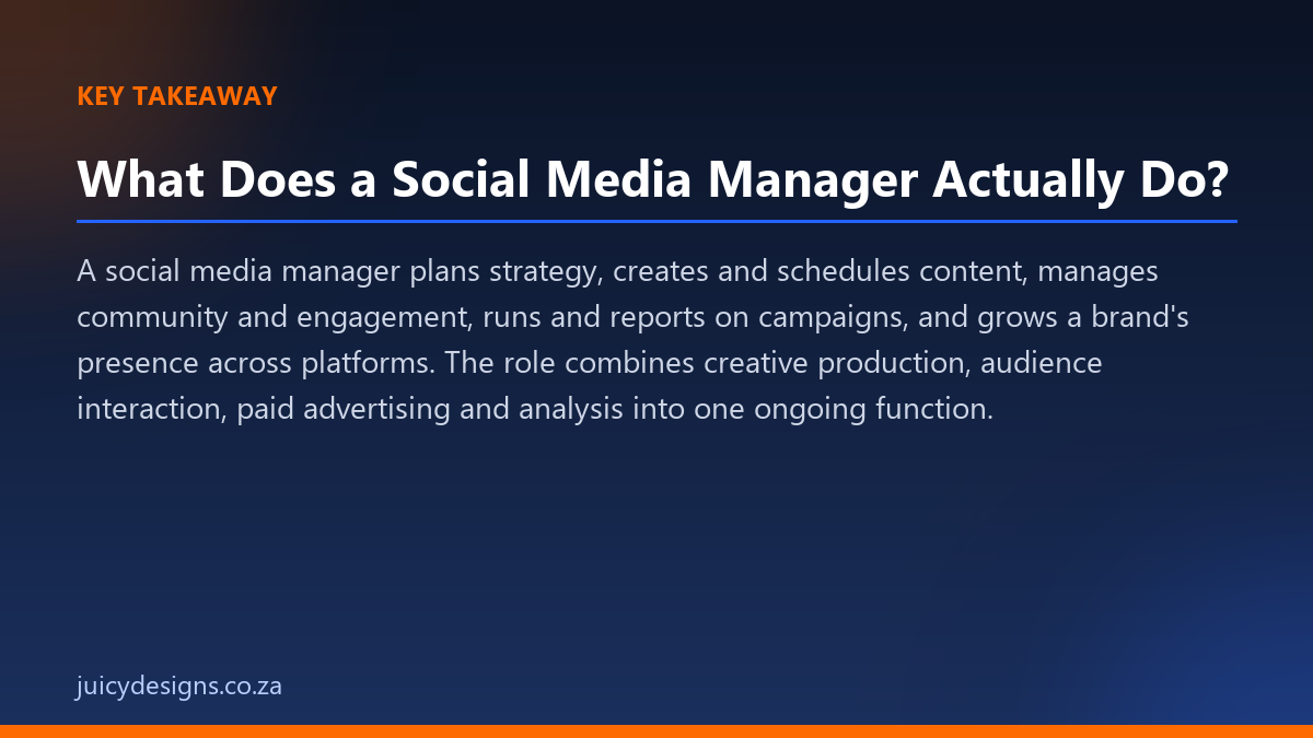 What Does a Social Media Manager Actually Do? key takeaway, Juicy Designs