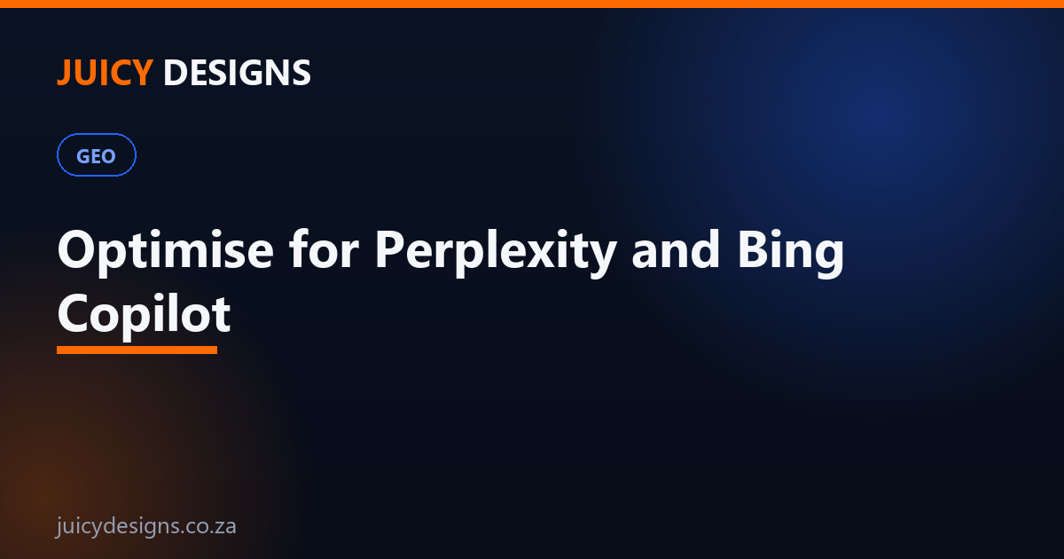 How to optimise content for Perplexity and Bing Copilot