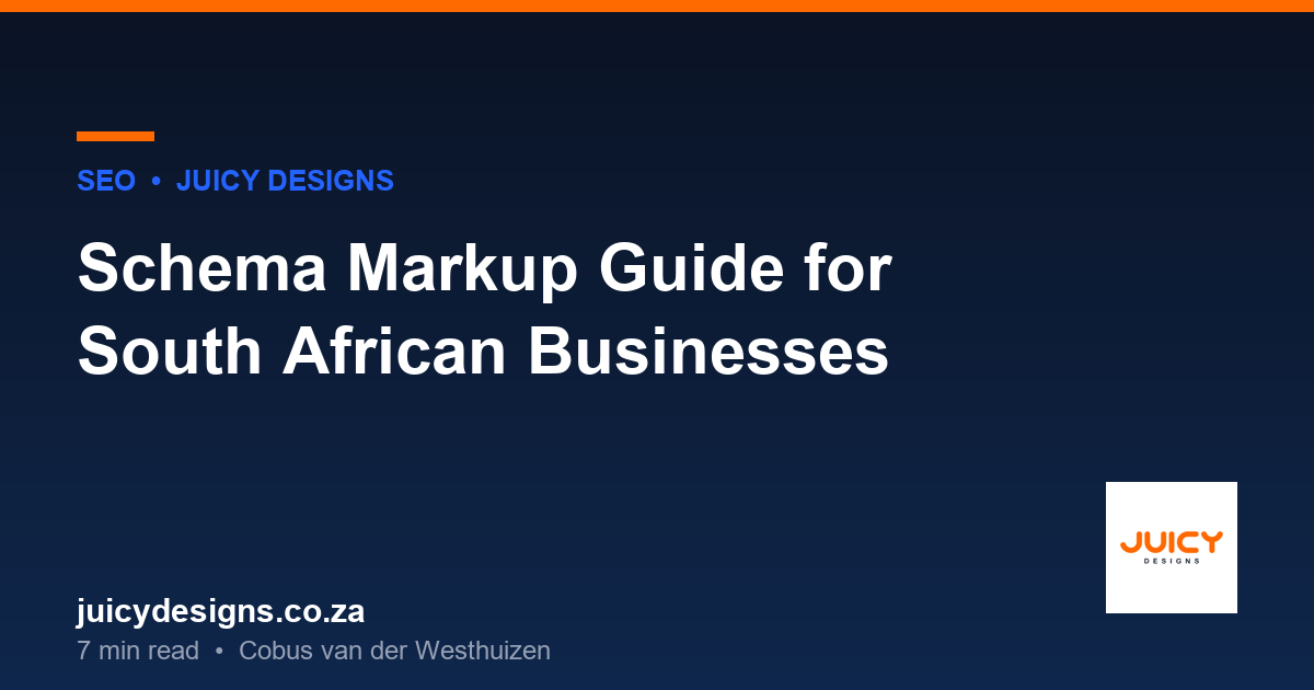 Schema markup guide for South African businesses, Juicy Designs