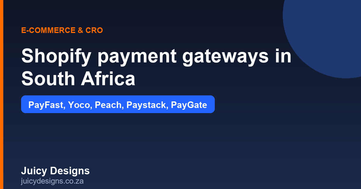 Shopify payment gateways in South Africa