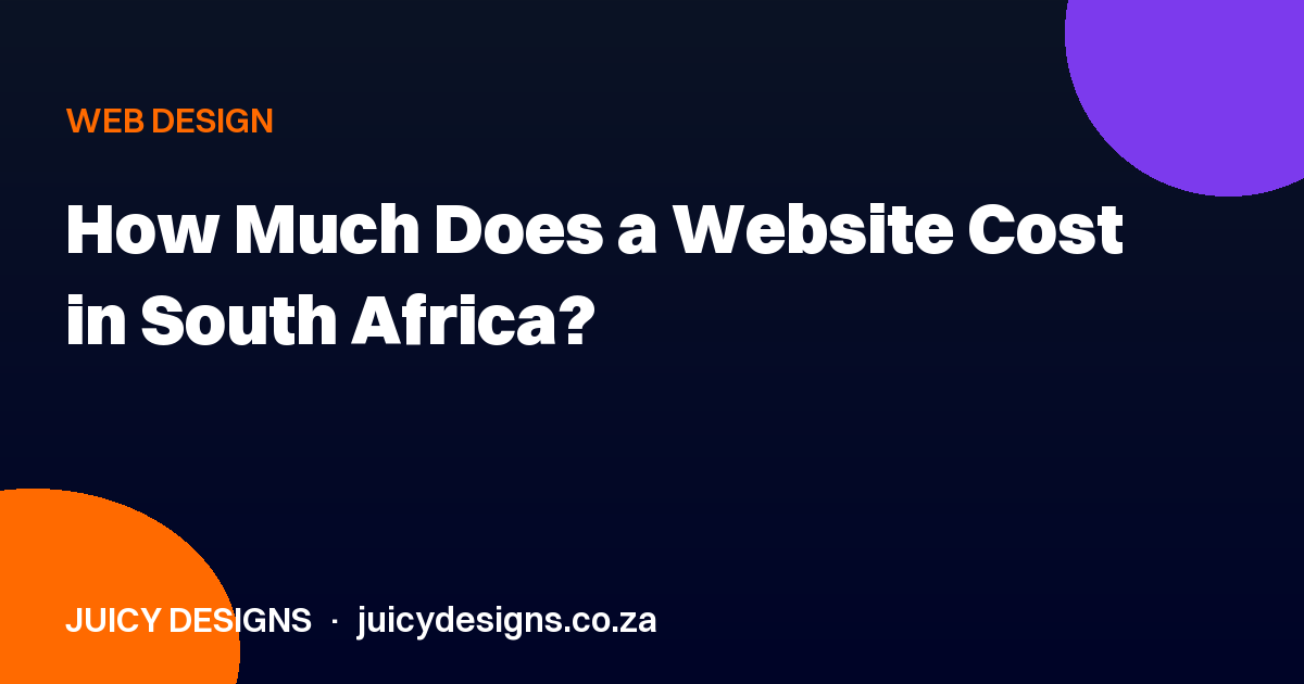 How Much Does a Website Cost in South Africa?