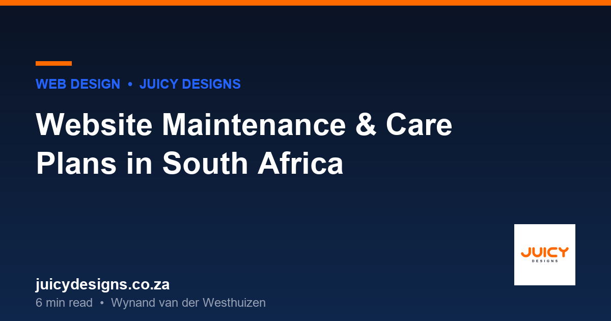 Website maintenance and care plans in South Africa, Juicy Designs