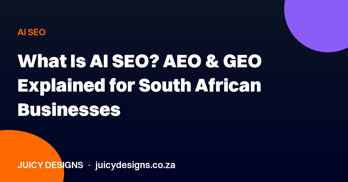 What Is AI SEO? AEO & GEO Explained for South African Businesses