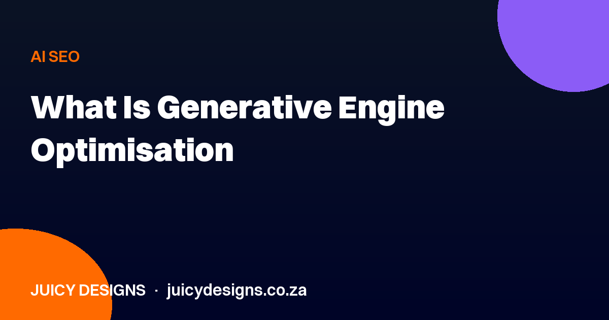 What Is Generative Engine Optimisation