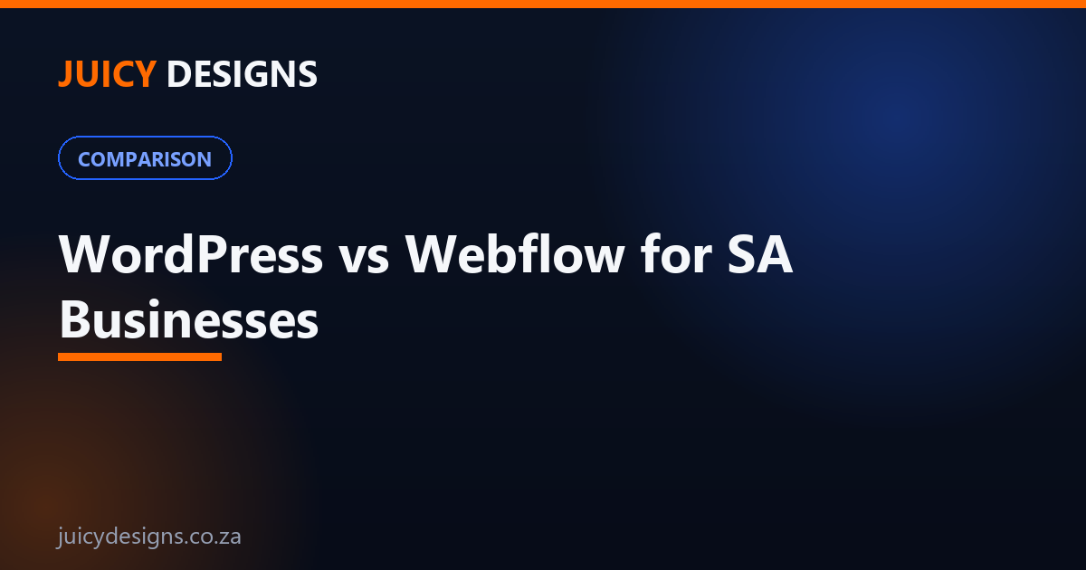 WordPress vs Webflow comparison for South African businesses